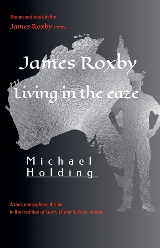 James Roxby - Living in the ease