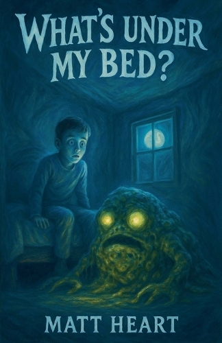 What's Under My Bed