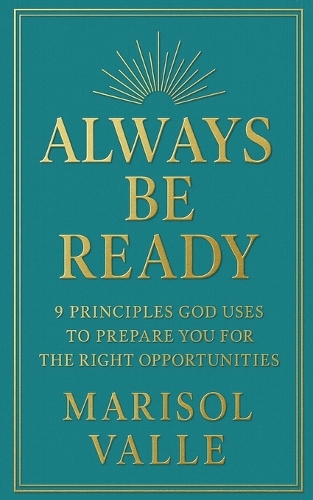 Always Be Ready