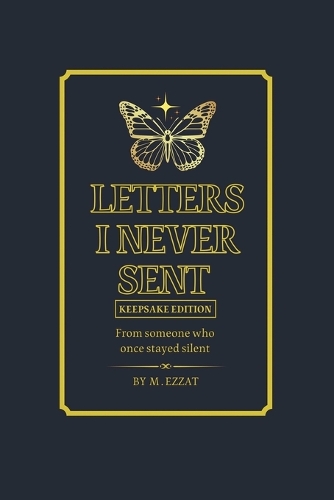 Letters I Never Sent