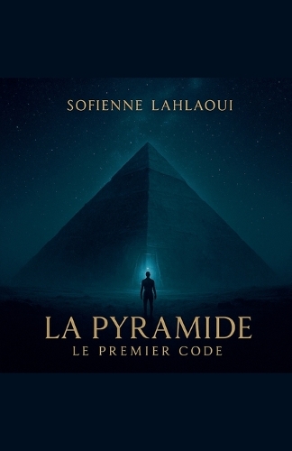 La Pyramide le Premier Code