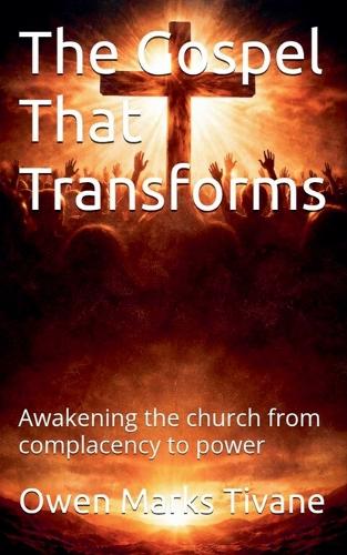 The Gospel that transforms