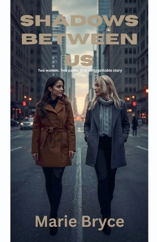 Shadows Between Us