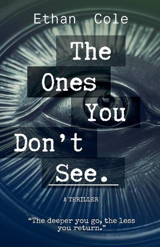 The Ones You Don't See