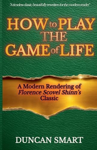 How to Play the Game of Life