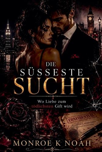 Die Süsseste Sucht