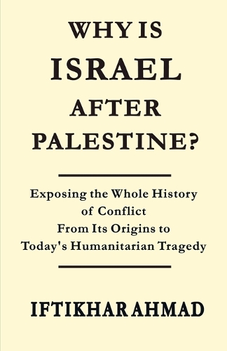 Why is Israel after Palestine?
