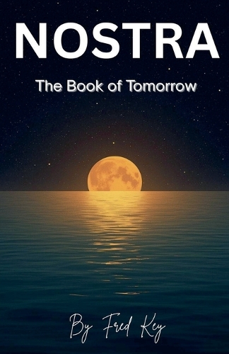 NOSTRA The Book of Tomorrow