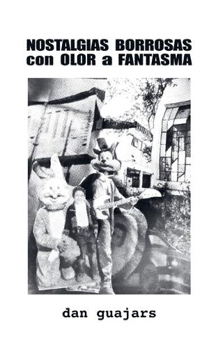 NOSTALGIAS BORROSAS con OLOR a FANTASMA