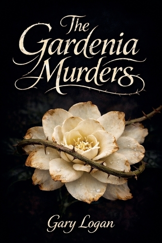 The Gardenia Murders