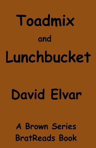Toadmix and Lunchbucket