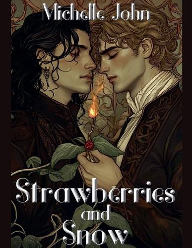 Strawberries and Snow