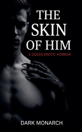 The Skin of Him