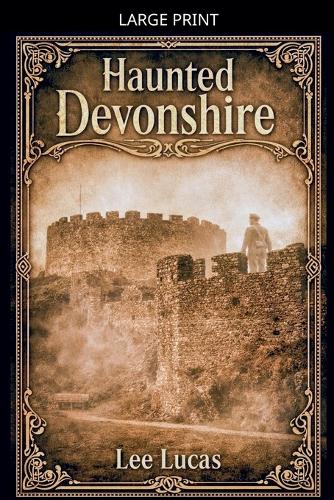 Haunted Devonshire