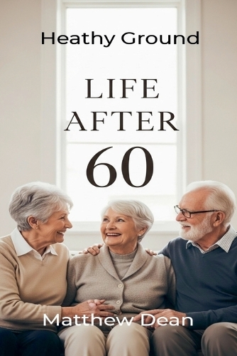 Life After 60