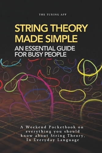 String Theory for Normal People