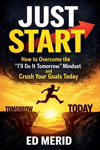 Just Start