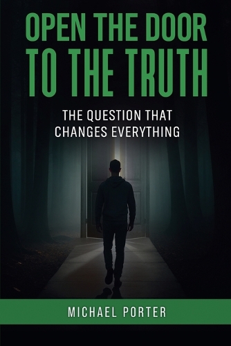 Open the Door to the Truth