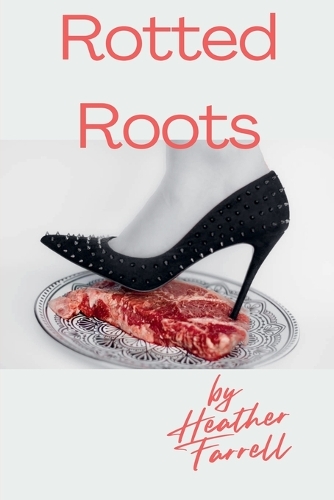 Rotted Roots