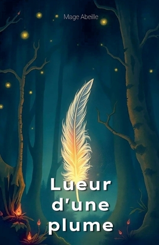 Lueur D'une Plume