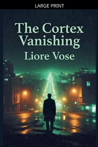 The Cortex Vanishing