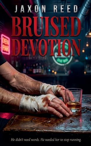 Bruised Devotion