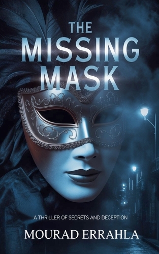 The Missing Mask
