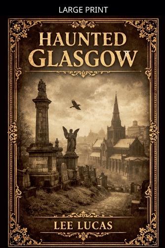 Haunted Glasgow