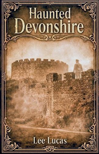 Haunted Devonshire