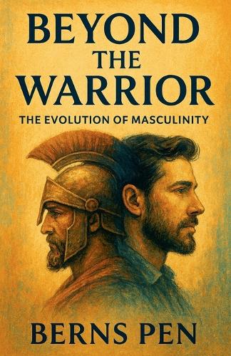 Beyond the Warrior