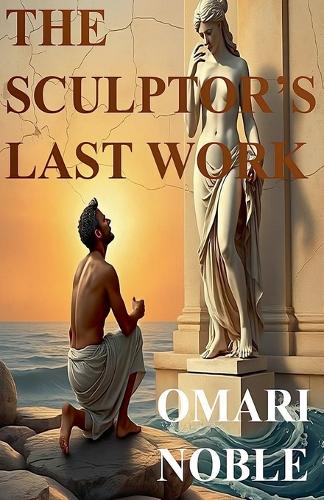 The Sculptor's Last Work