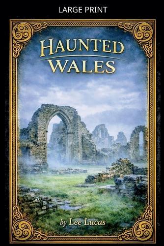 Haunted Wales