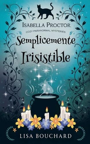Semplicemente Irisistible