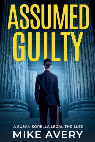 Assumed Guilty