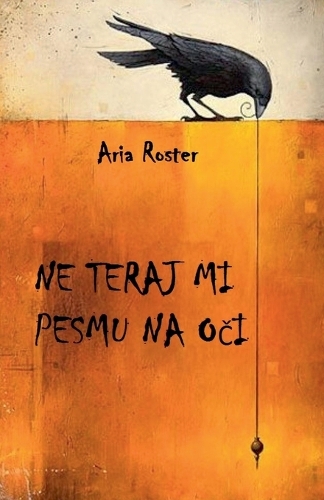 Ne teraj mi pesmu na oči