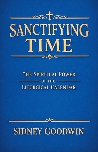Sanctifying Time