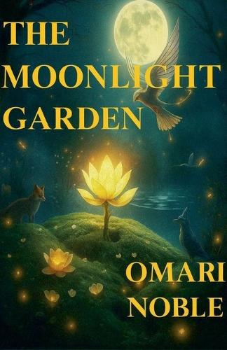 The Moonlight Garden