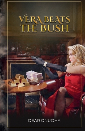 Vera Beats the Bush