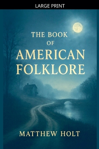 The Book Of American Folklore