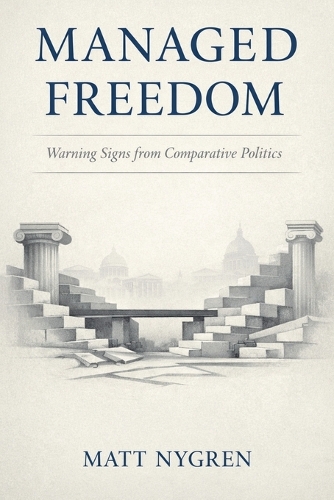 Managed Freedom