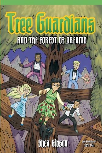 Tree Guardians and the Forest of Dreams