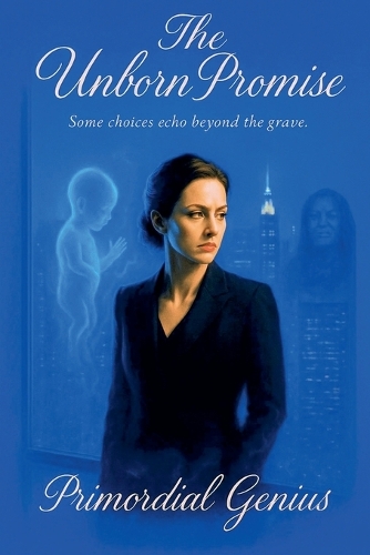 The Unborn Promise