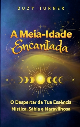 A Meia-Idade Encantada