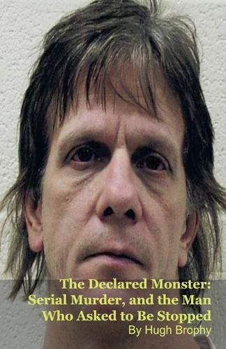 The Declared Monster