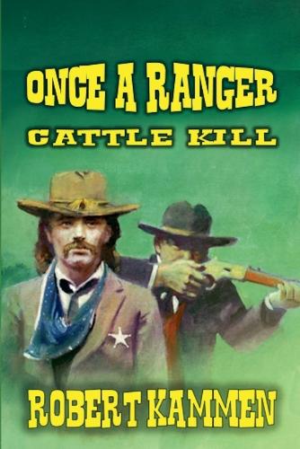 Once a Ranger - Cattle Kill