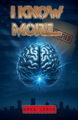 I Know More...
