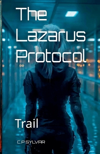 The Lazarus Protocol