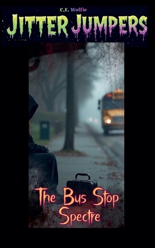 The Bus Stop Spectre