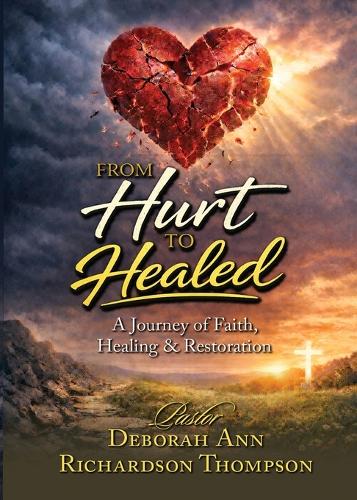 From Hurt to Healed