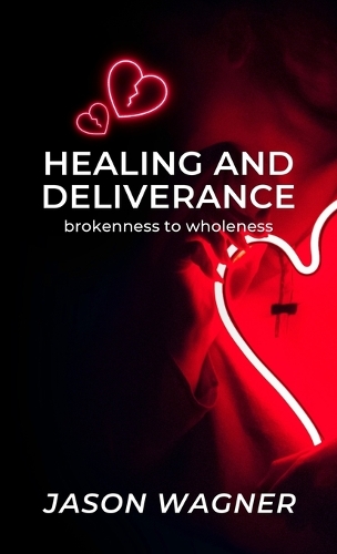 Healing and Deliverance